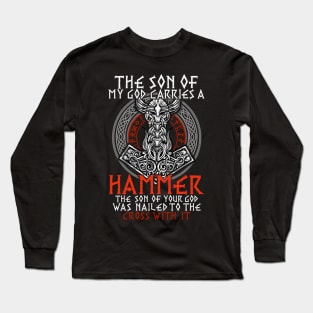 The Son Of My God Odin Viking T-Shirt Long Sleeve T-Shirt